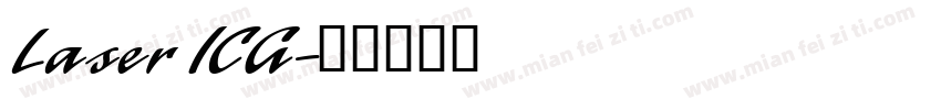 Laser ICG字体转换